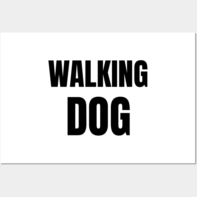 Walking Dog Wall Art by Jitesh Kundra